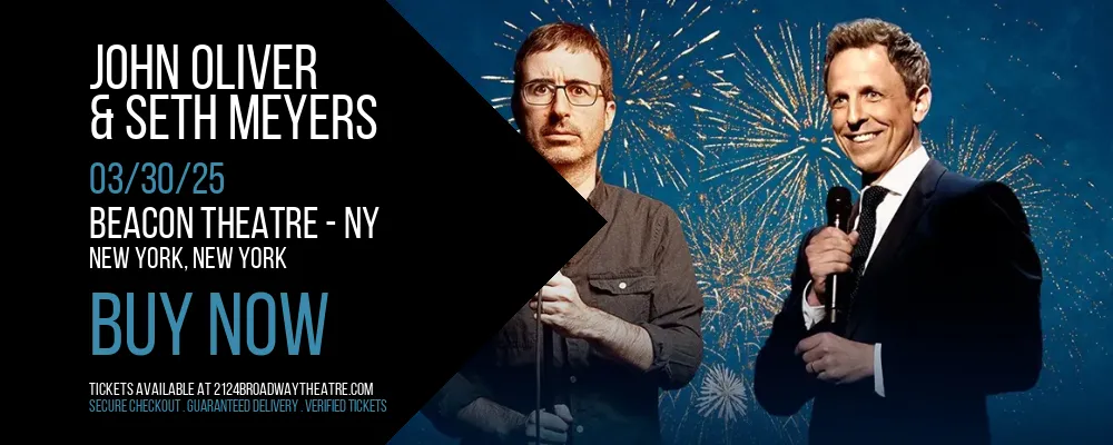 John Oliver & Seth Meyers at Beacon Theatre - NY